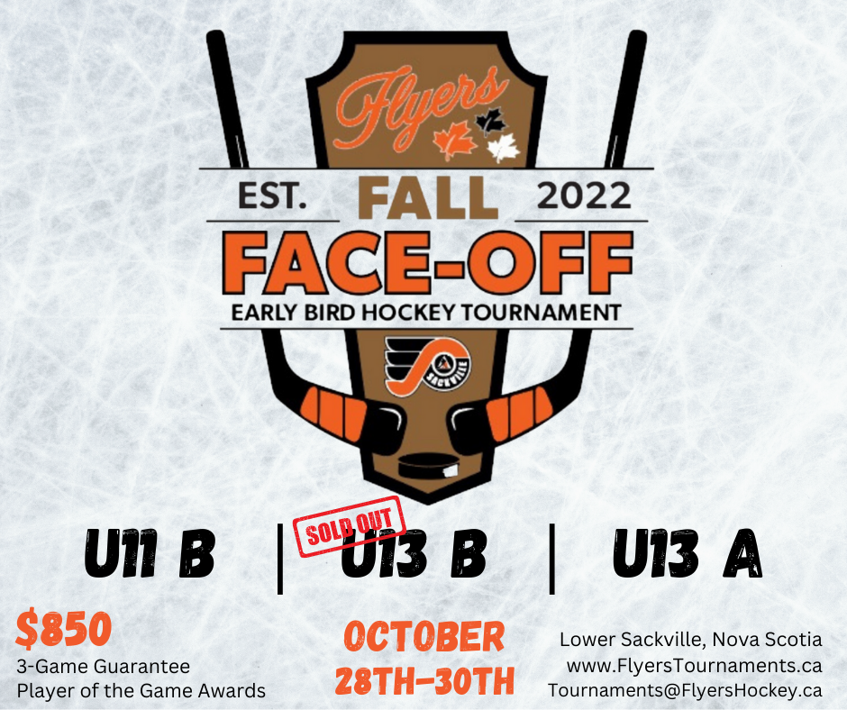 Registration OPEN Flyers Fall FaceOff Tournament Sackville Minor
